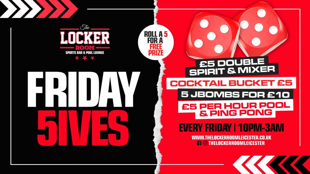 FRIDAY 5IVES - 17TH OCTOBER