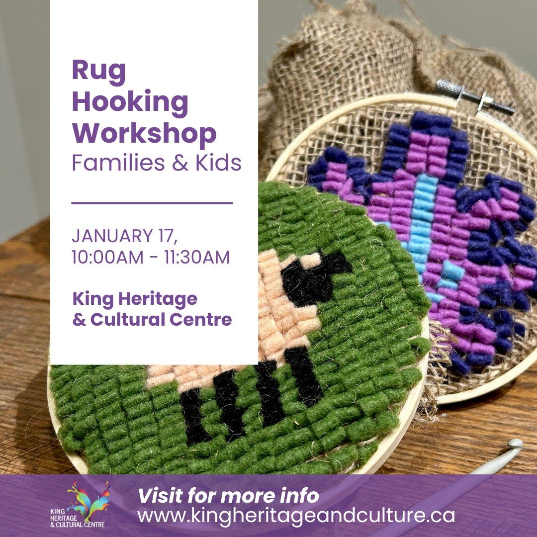 PA Day Rug Hooking Workshop for Kids & Families