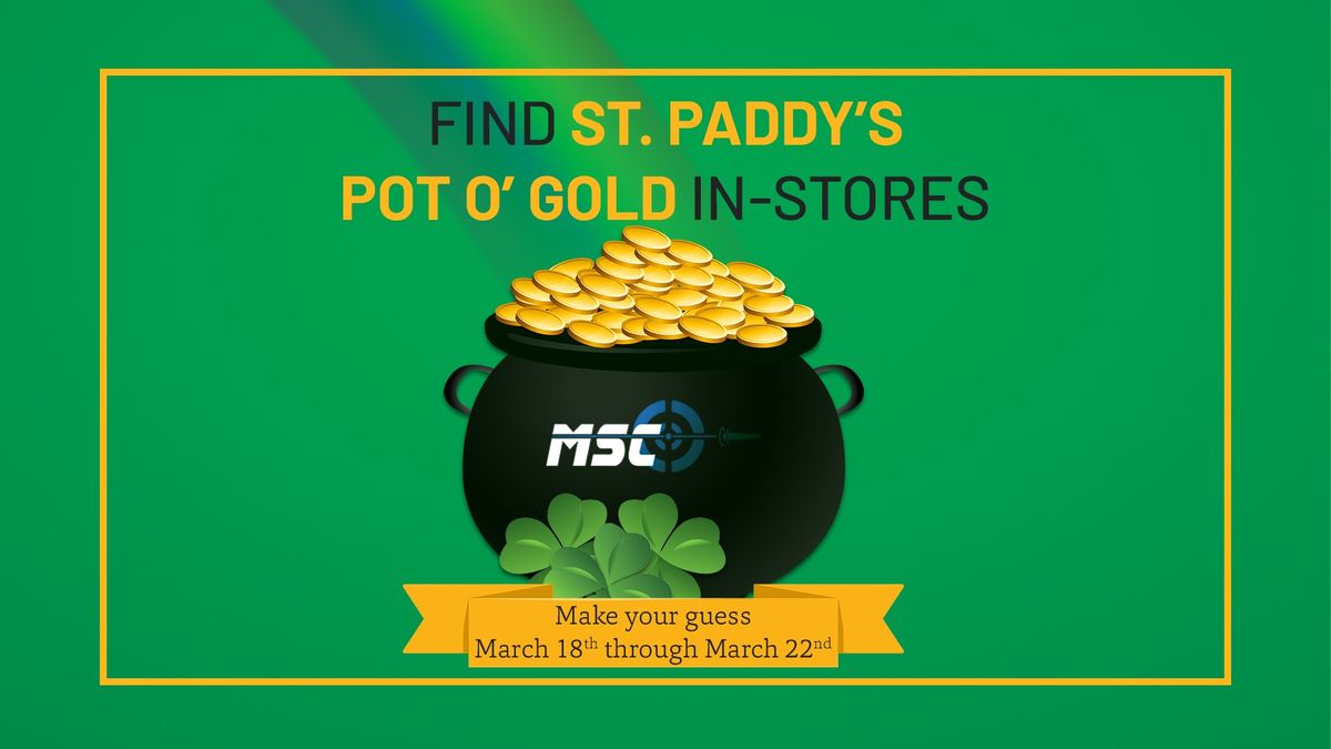 Pot O' Gold Event at MSC! 