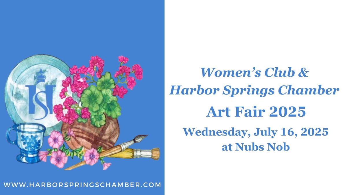 Women's Club & Harbor Springs Chamber of Commerce Art Fair 2025