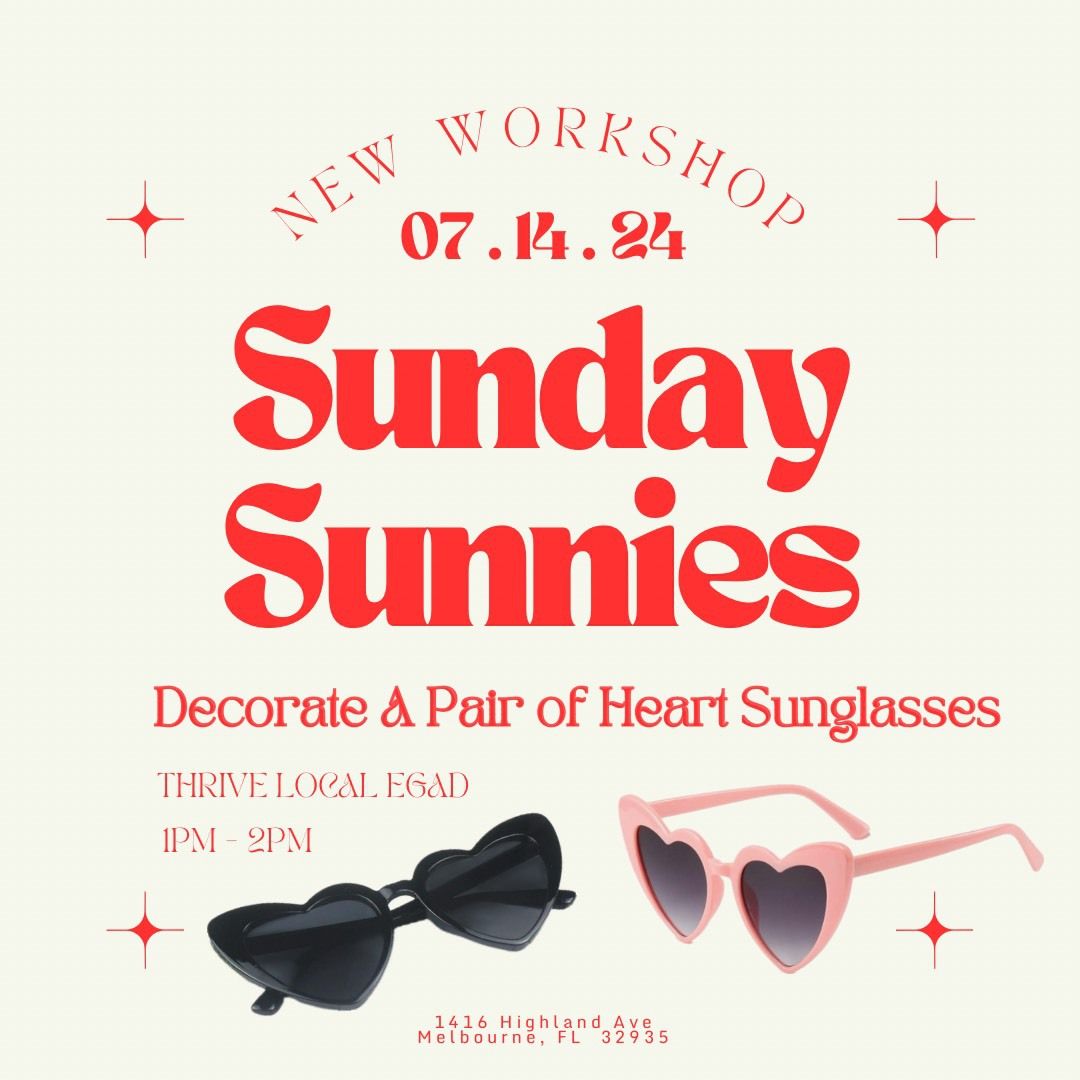 EGAD | \u201cSunday Sunnies\u201d Sunglasses Decorating Workshop | 7\/14 @ 1pm