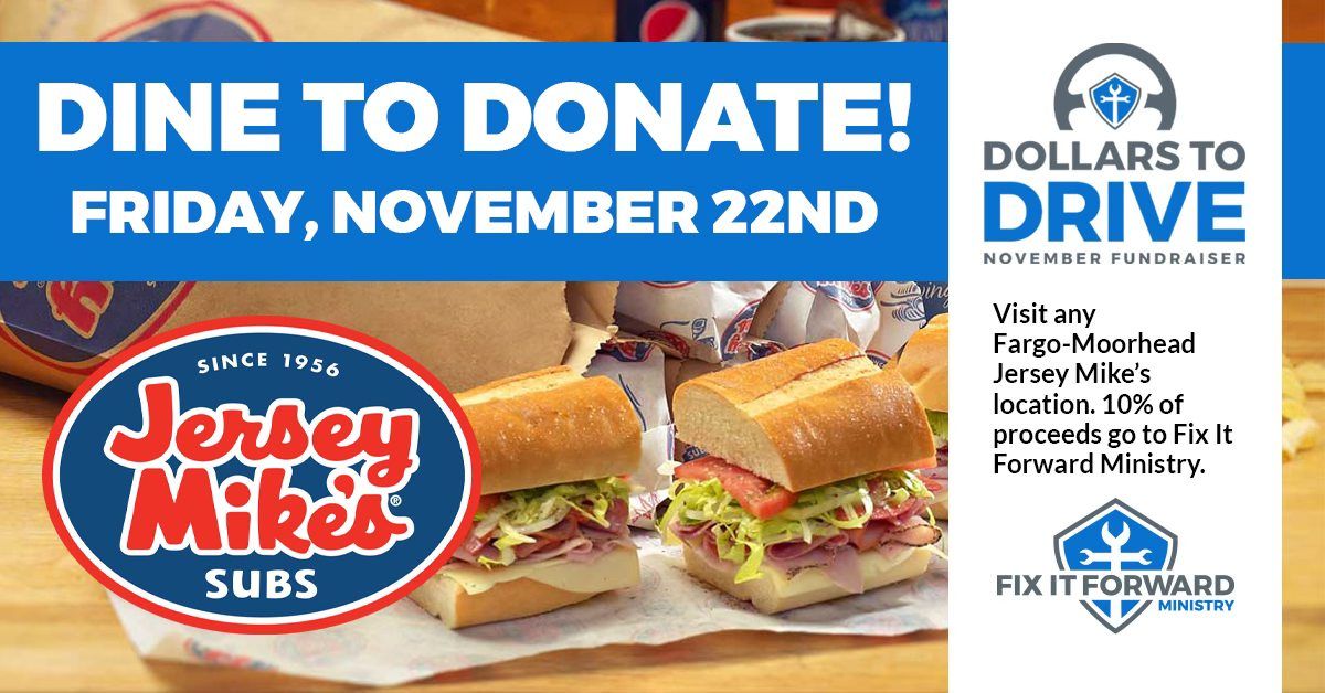 Jersey Mike's Dine To Donate: Fix It Forward Ministry