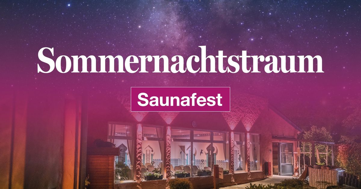 Saunafest "Sommernachtstraum\u201c