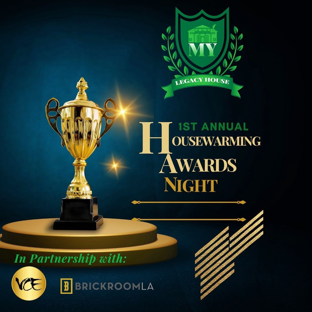 1st Annual Housewarming Awards Gala
