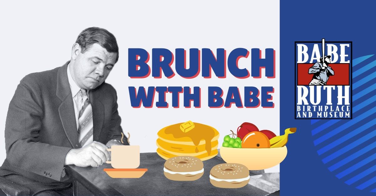 Brunch with Babe - O's vs. Yankees