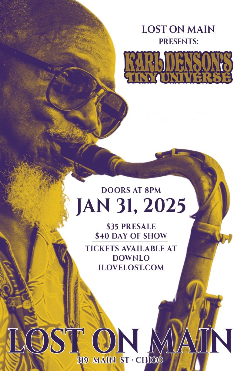 JUST ANNOUNCED: Karl Denson's Tiny Universe return to Chico On Jan 31, 2025