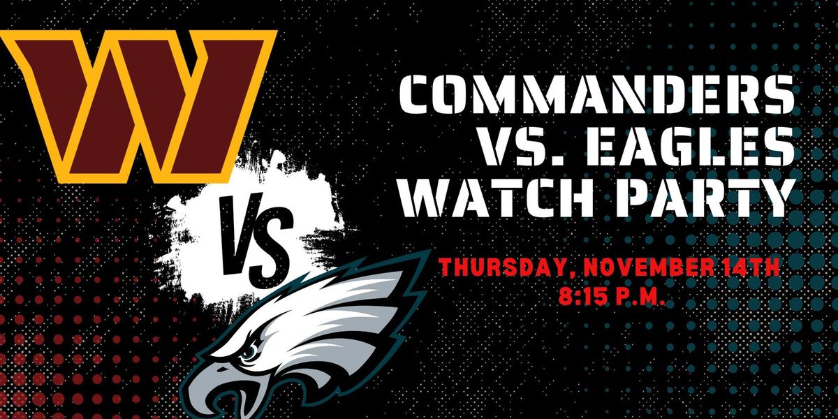 Commanders vs. Eagles Watch Party