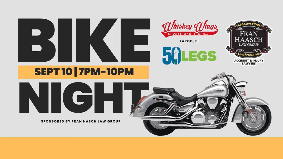 Whiskey Wings Largo Presents: Bike Night!