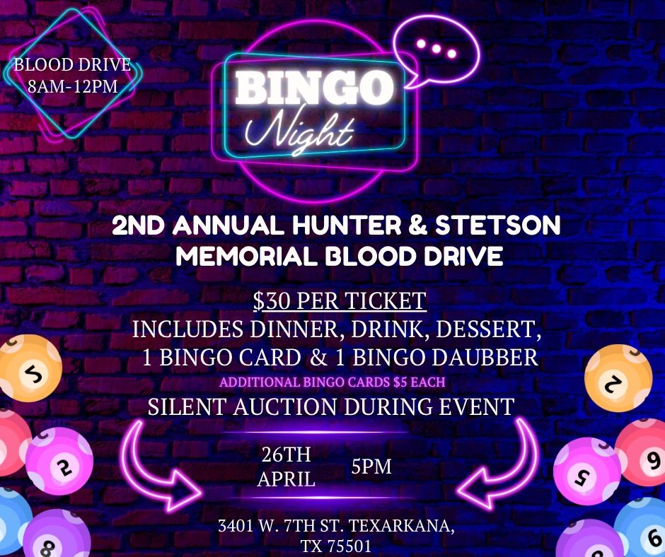 2nd Annual Hunter & Stetson Memorial Blood Drive & BINGO NIGHT 