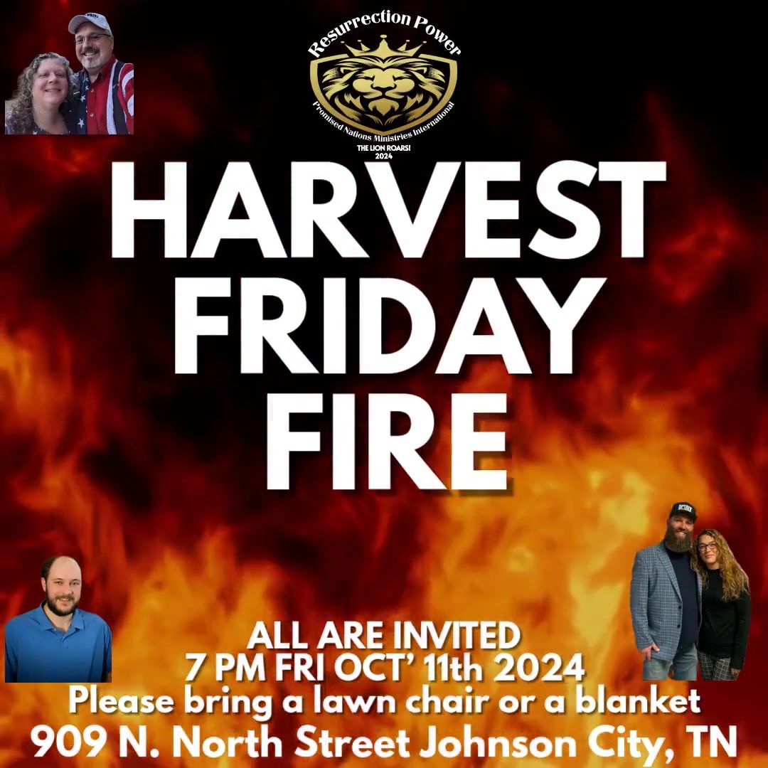 HARVEST FRIDAY FIRE