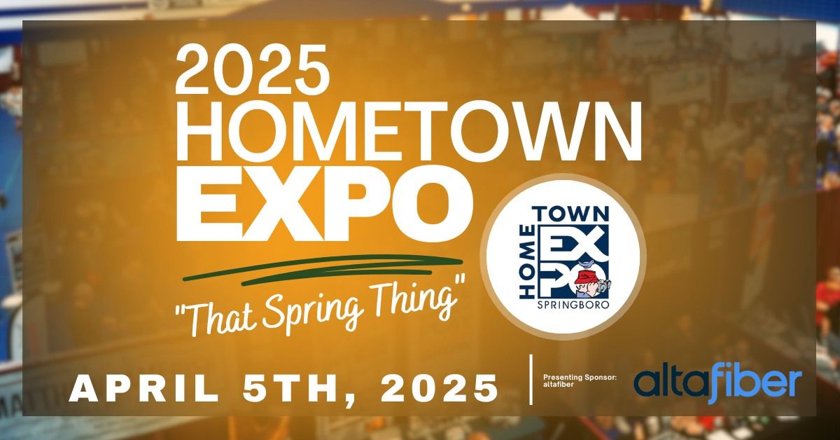 Hometown EXPO 2025 - That Spring Thing