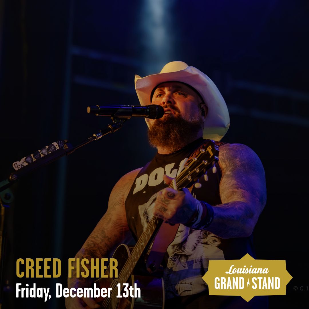 Creed Fisher @ Louisiana Grandstand