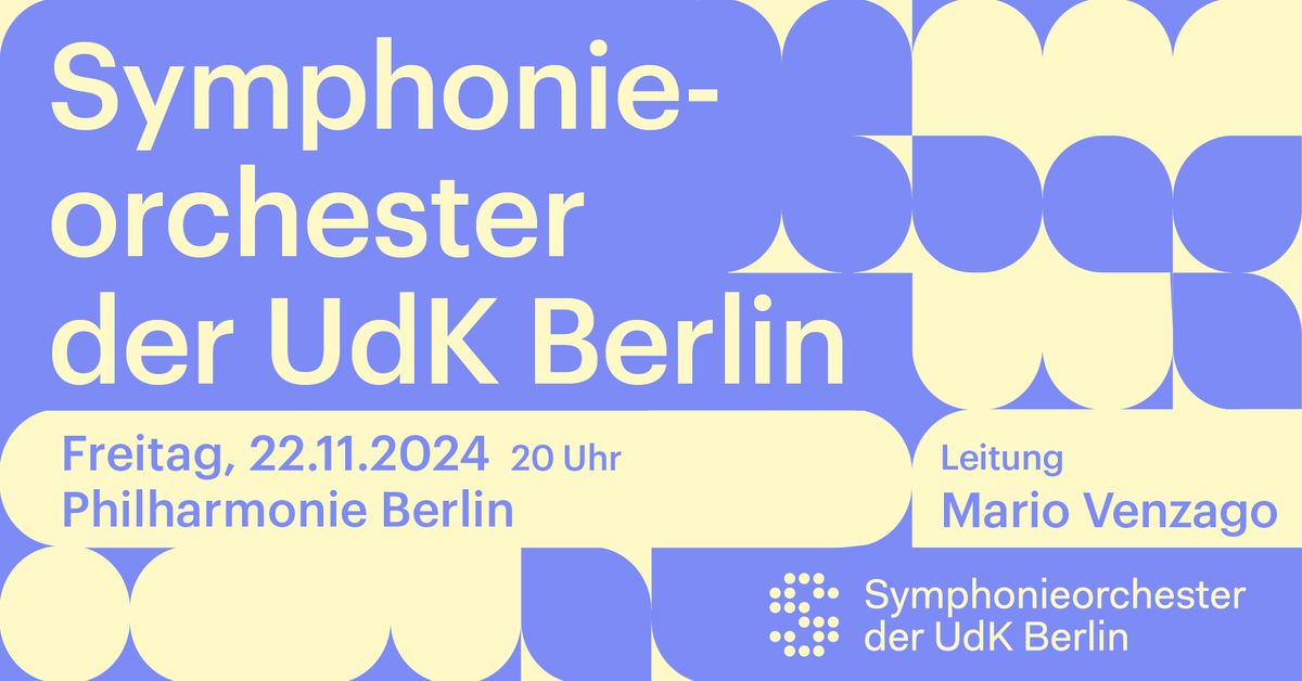 UdK Symphonieorchester in der Philharmonie \u2013 Konzert