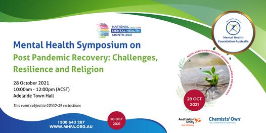 Mental Health Symposium on Post Pandemic Recovery Challenges, Resilience and Religion