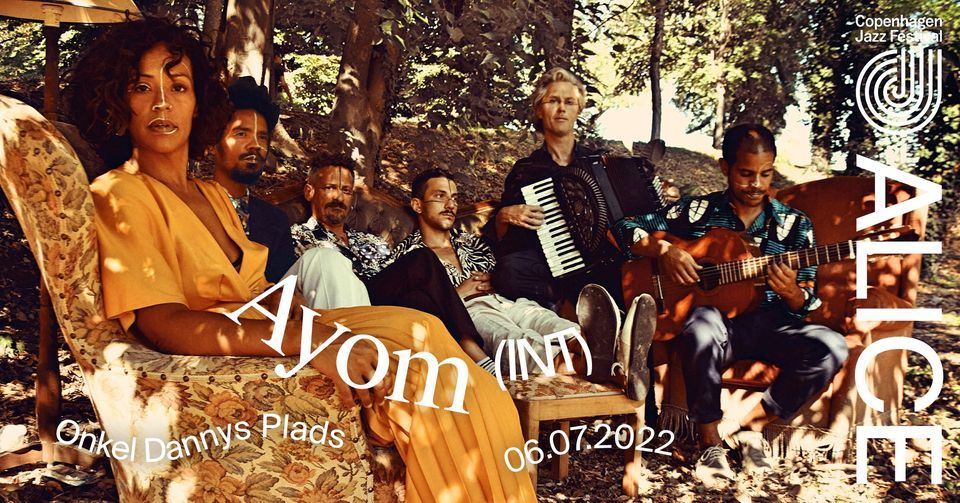 Ayom (INT) \/\/ Copenhagen Jazz Festival 2022