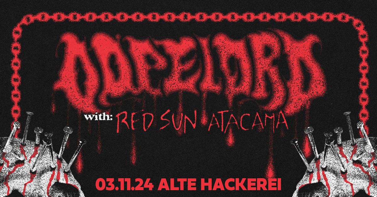 Dopelord + Red Sun Atacama \/\/ Alte Hackerei