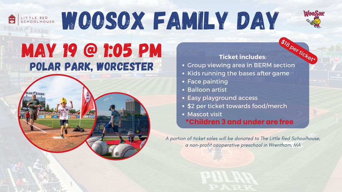 WooSox Family Day - Community Event to Support the Little Red Schoolhouse