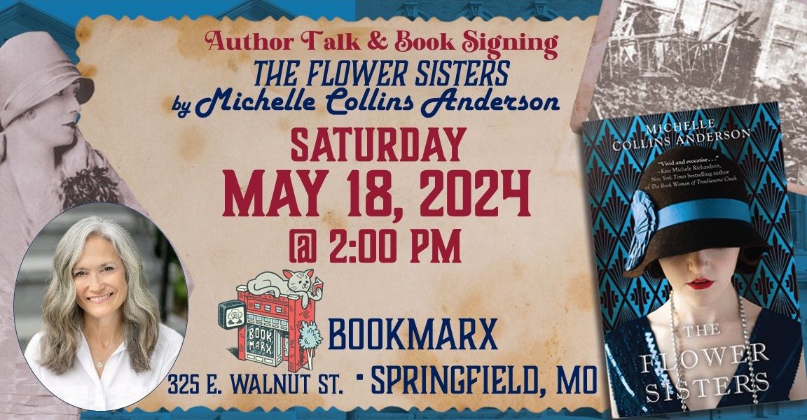 The Flower Sisters by Michelle Collins Anderson Author Talk and Book Signing