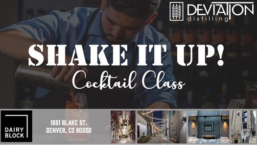 SHAKE IT UP! Cocktail Class (SOLD OUT)