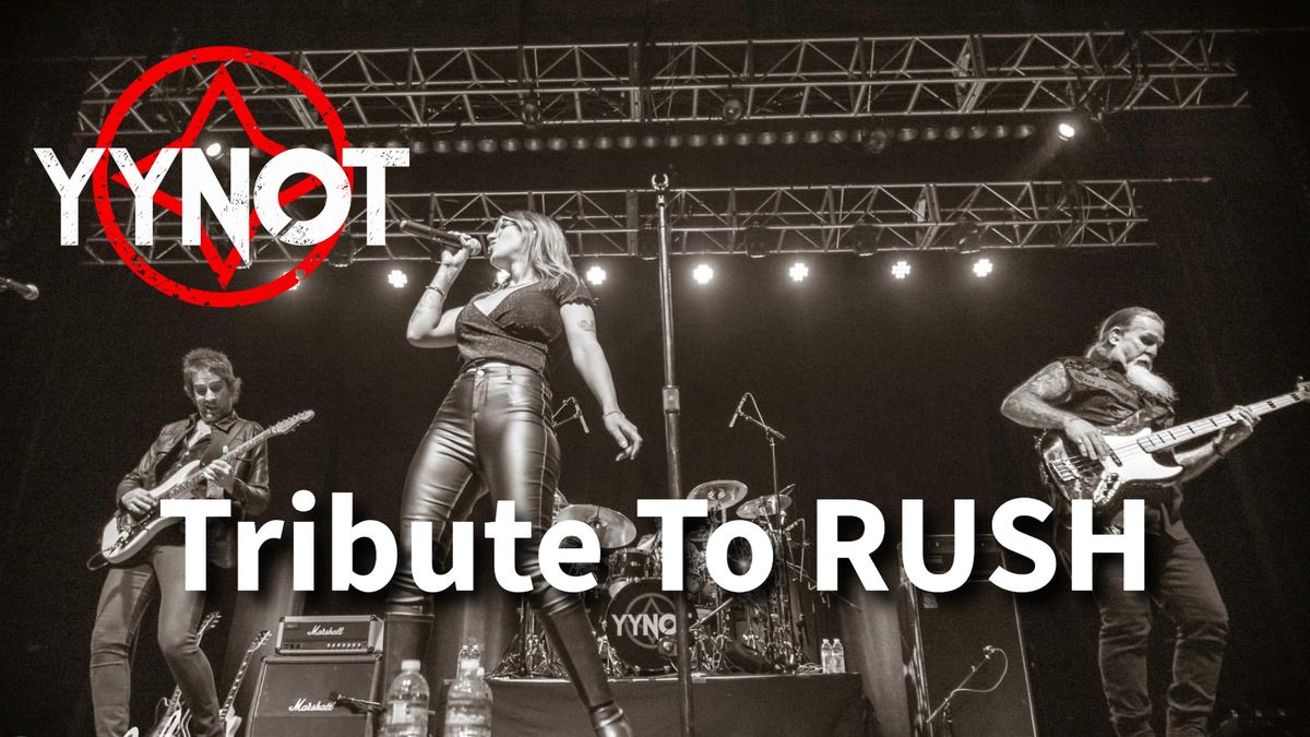 YYNOT \u2013 A RUSH TRIBUTE