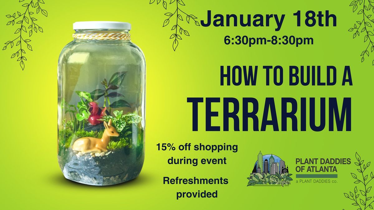 Build your own Terrarium