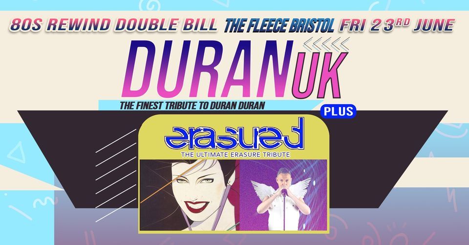 Duran UK + Erasured (co-headline double bill) at The Fleece, Bristol 23\/06\/23