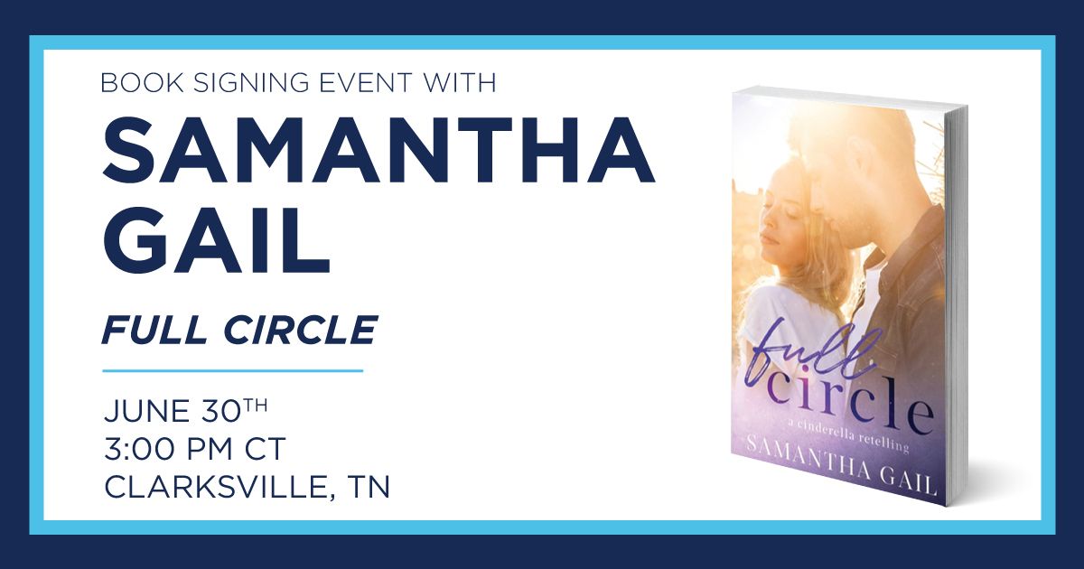 Samantha Gail "Full Circle" Book Signing Event 
