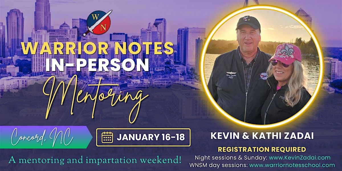 Warrior Notes Mentoring and Impartation Weekend