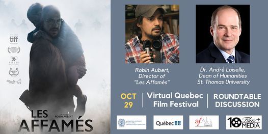 Les affam\u00e9s (Quebec, 2017): Roundtable Discussion