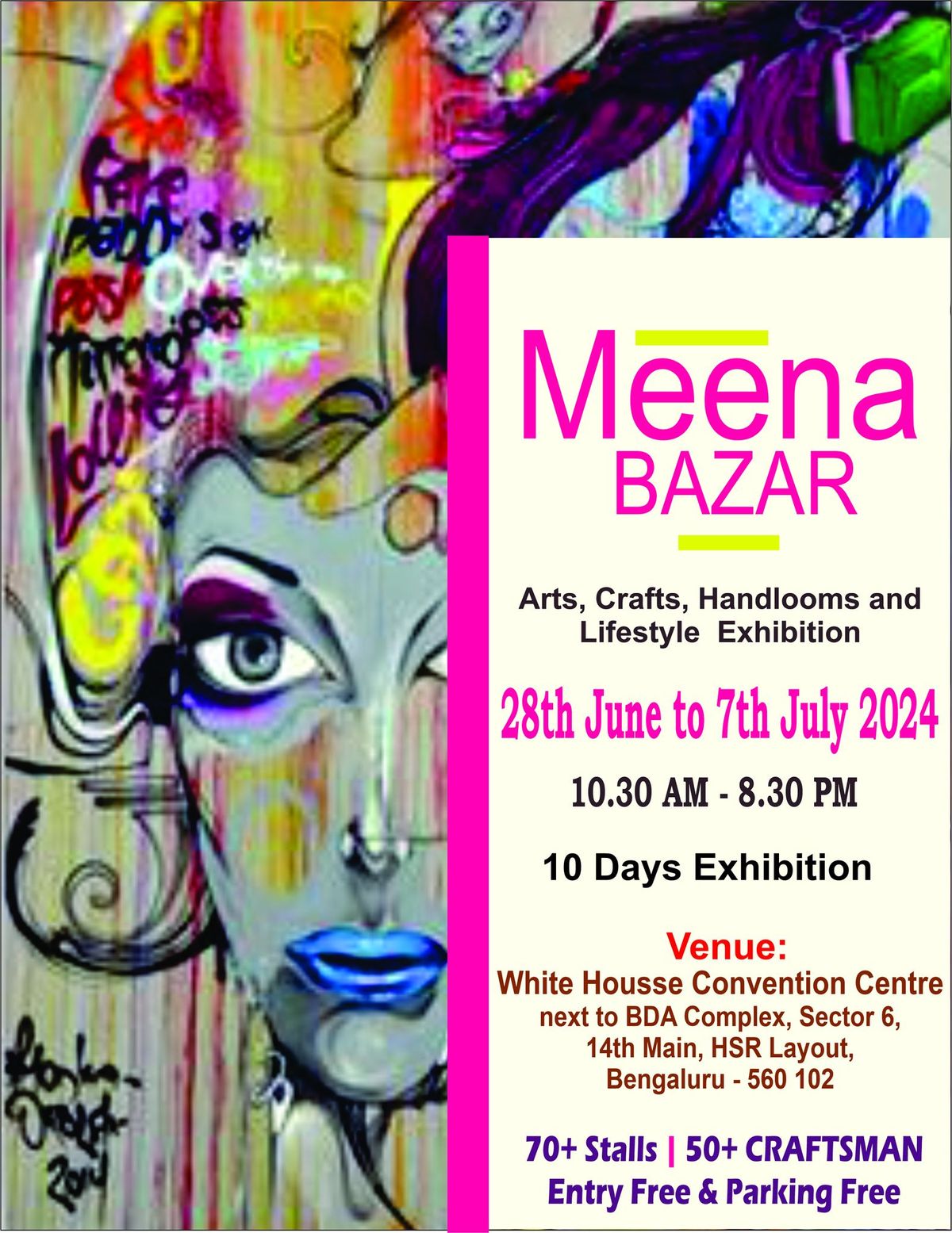 Meena Bazar - Arts, Crafts, Handlooms and Lifestyle Exhibition