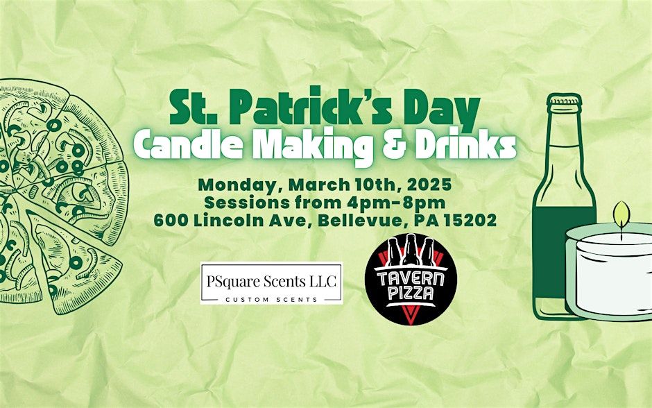 St Patrick's Candle Making & Drinks