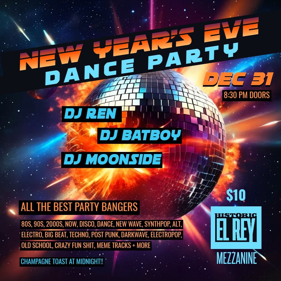 New Year's Eve Dance Party - at El Rey Mezzanine