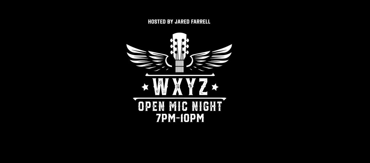 WXYZ OPEN MIC NIGHT