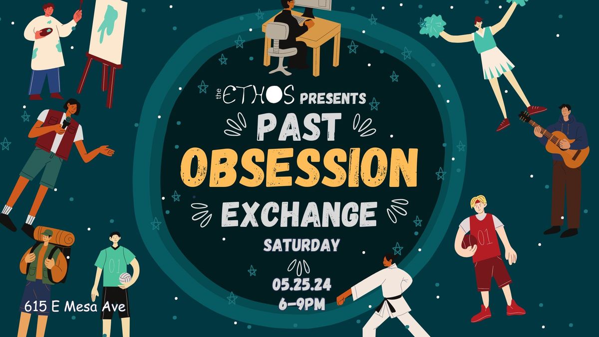 Past Obsession Exchange