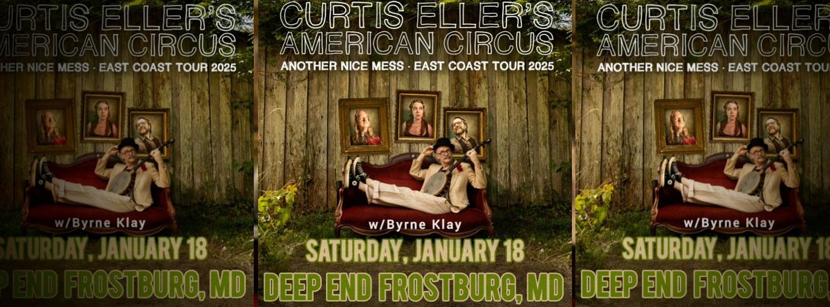 Curtis Eller's American Circus at The Deep End (Frostburg, MD)