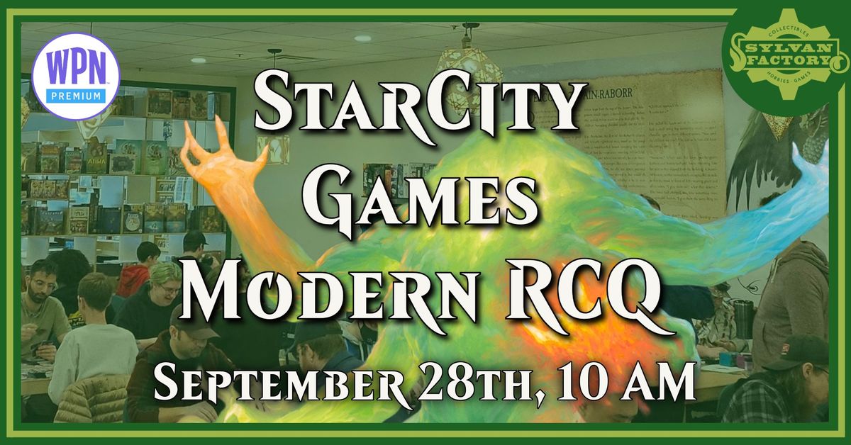 StarCity Games Modern RCQ