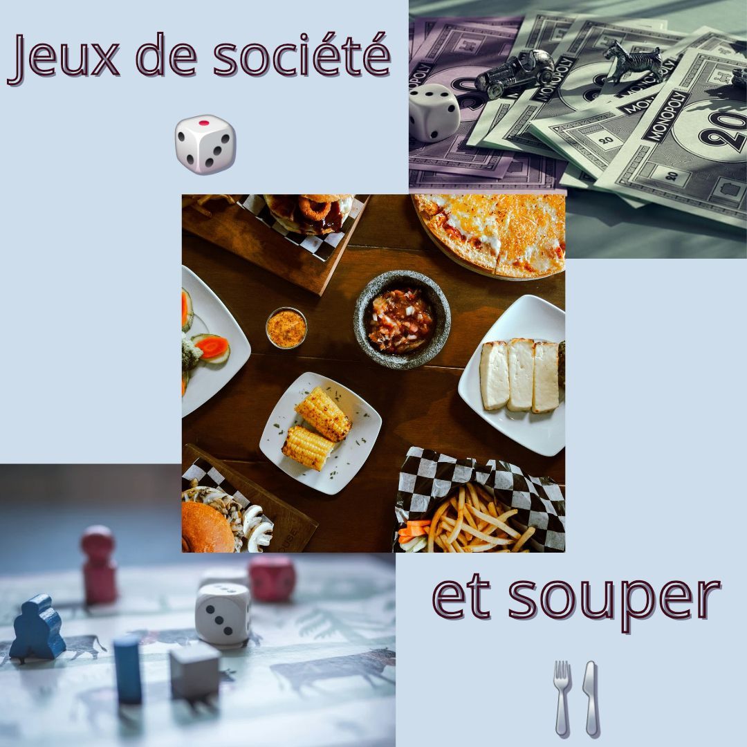 Jeux de soci\u00e9t\u00e9 & souper