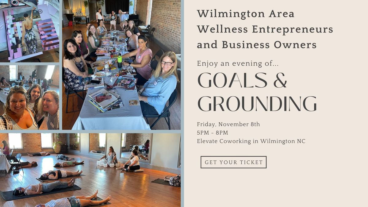 Goals & Grounding: A Vision Board and Sound Bath Event for Wellness Business Owners & Entrepreneurs