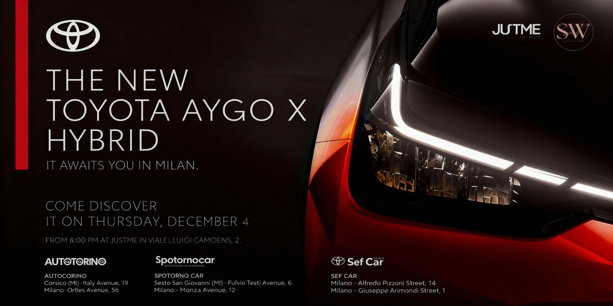 Toyota Italy Presents: Aygo X Premiere \u2013 Exclusive Guest Event at Just Me
