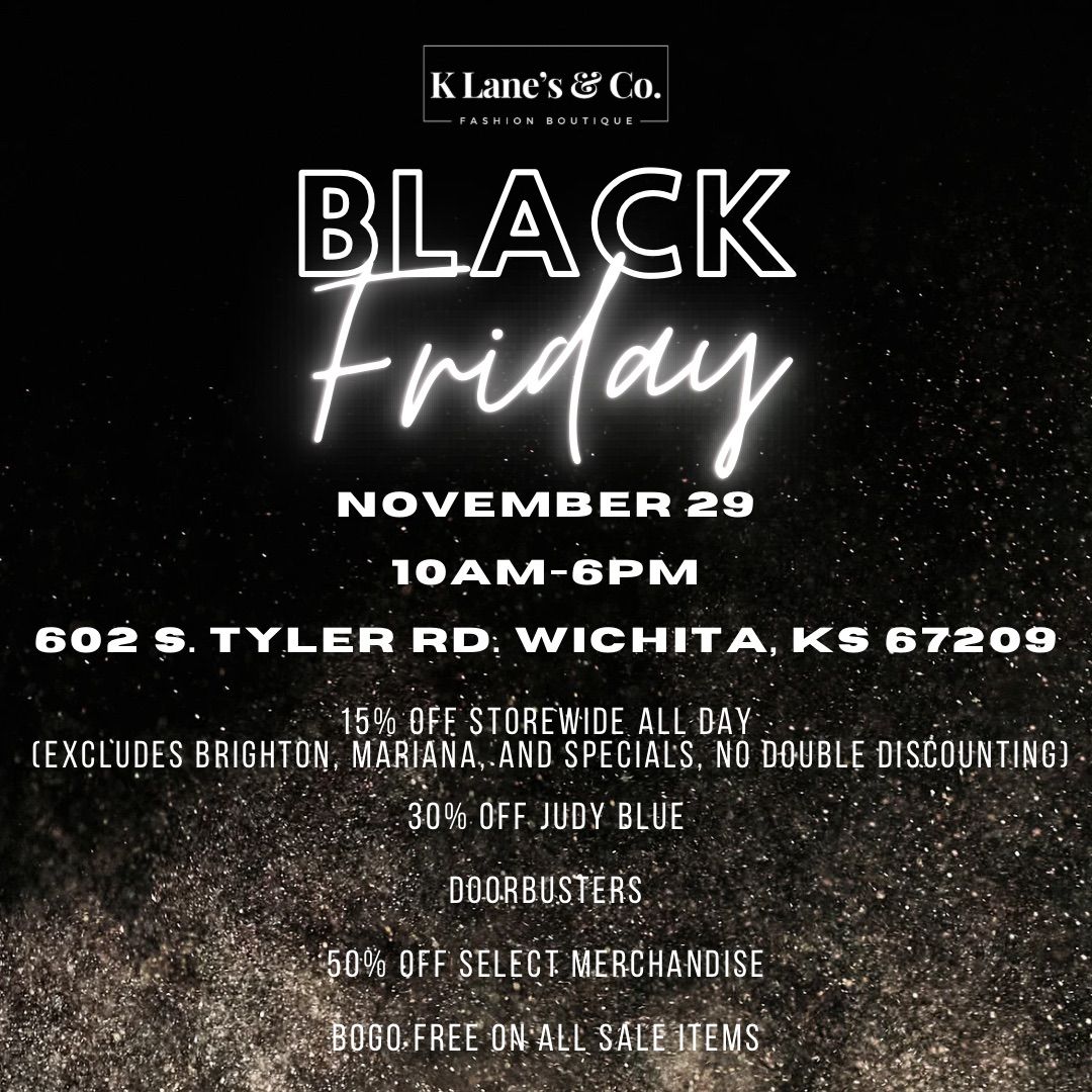 BLACK \ud83d\udda4 FRIDAY @ K Lane\u2019s & Co. \ud83d\udcb8