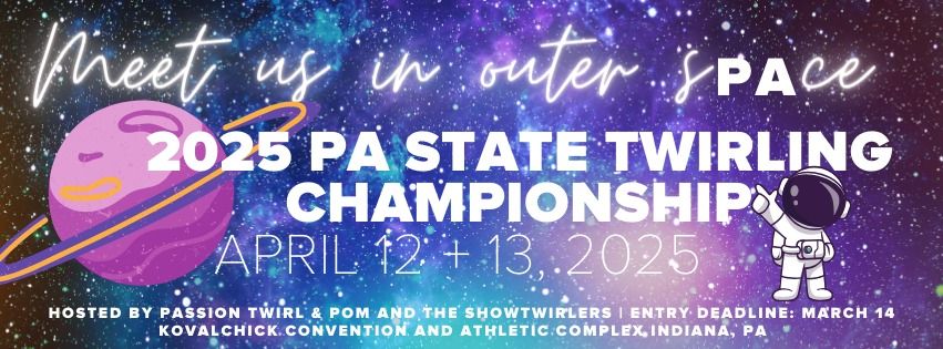 2025 PA State Twirling Championships