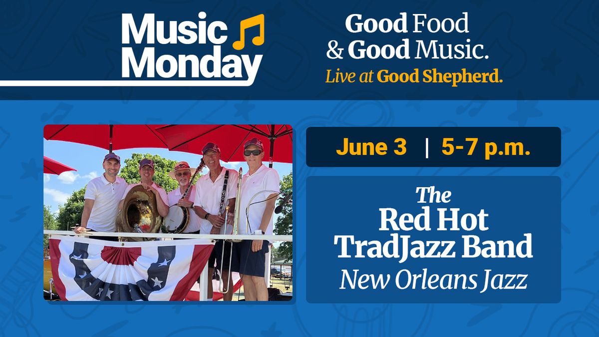 Music Monday | The Red Hot TradJazz Band