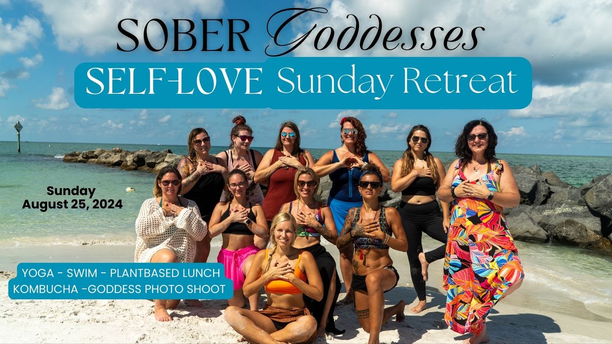 Sober Goddesses ?\u2728 Self-Love Sunday Day-cation 