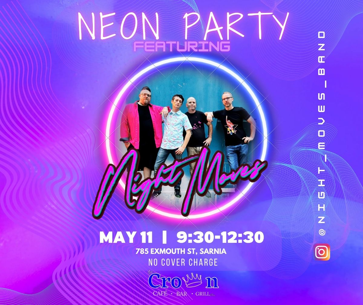 Neon Party w\/ Night Moves Band