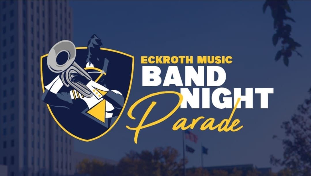 Eckroth Music Band Night Parade 