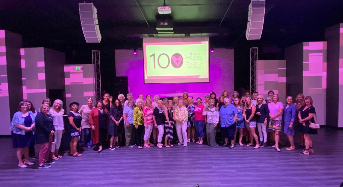 100+ Women Who Care Boulder County (quarterly meeting)