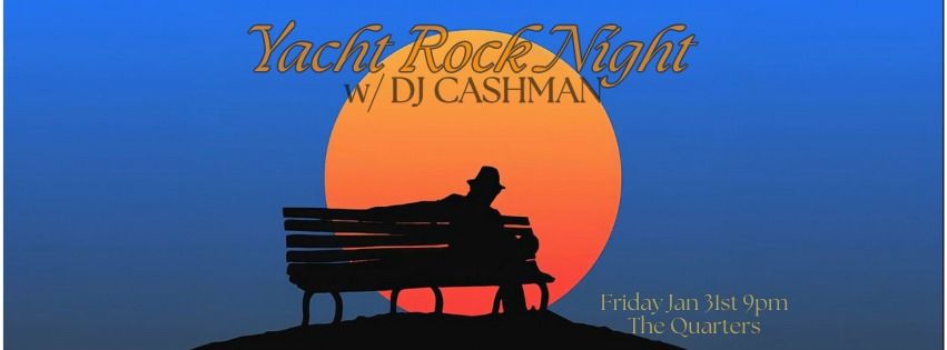 Yacht Rock Night w\/ DJ Cashman