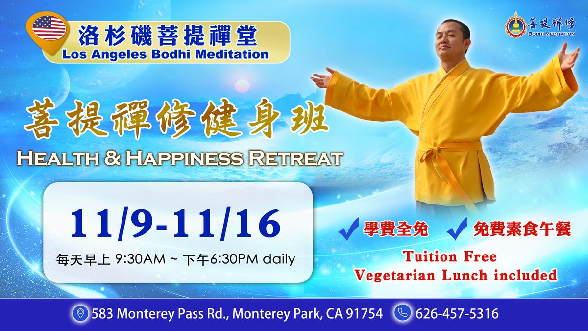 Bodhi Meditation Health & Happiness Retreat