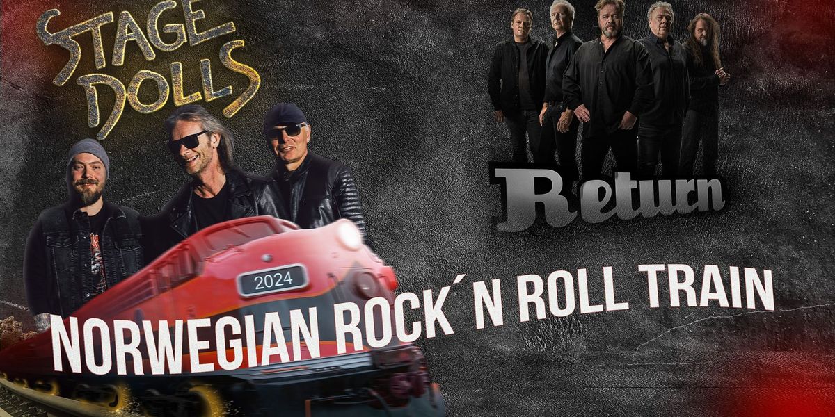 Stage Dolls & Return - Norwegian Rock\u2019n Roll Train hos Frich's Hotel Hamar!  