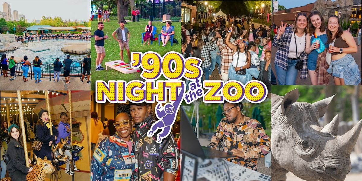 '90s Night at the Zoo - Adults Only Evening at Lincoln Park Zoo